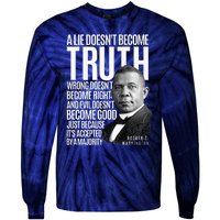 Booker T. Washington Lie Truth Evil Good Black History Month Tie-Dye Long Sleeve Shirt