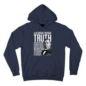 Booker T. Washington Lie Truth Evil Good Black History Month Tall Hoodie