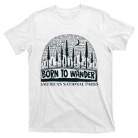 Born To Wander AmericaS National Parks Nature T-Shirt