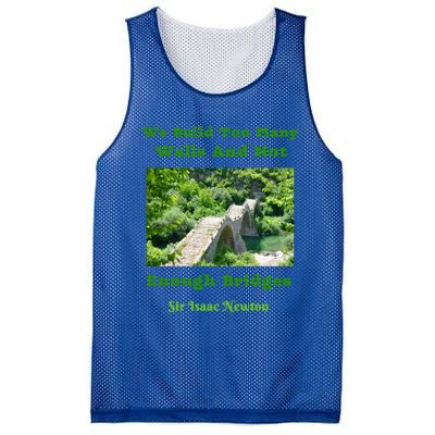 Build Too Y Walls Not Enough Bridgesr Isaac Newton Quote Gift Mesh Reversible Basketball Jersey Tank