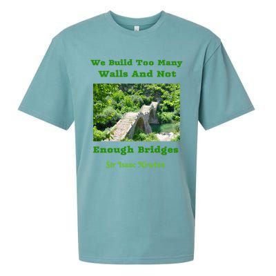 Build Too Y Walls Not Enough Bridgesr Isaac Newton Quote Gift Sueded Cloud Jersey T-Shirt