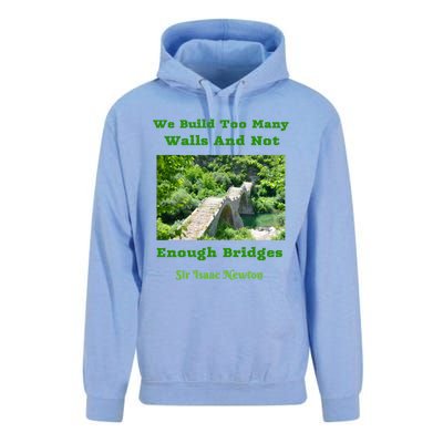 Build Too Y Walls Not Enough Bridgesr Isaac Newton Quote Gift Unisex Surf Hoodie