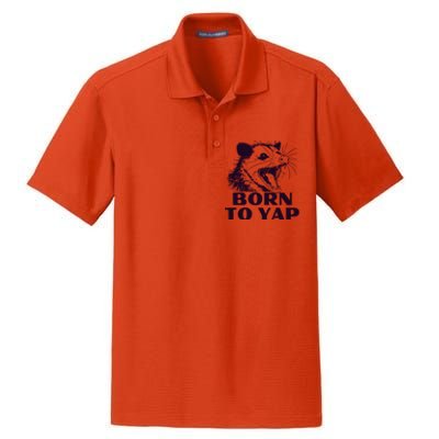 Born To Yap Funny Opossun Meme Awesome Possum Weird Gift Dry Zone Grid Polo