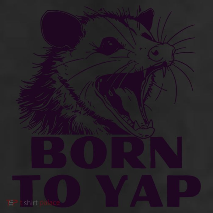 Born To Yap Funny Opossun Meme Awesome Possum Weird Gift Cool Comfort Performance Bucket Hat