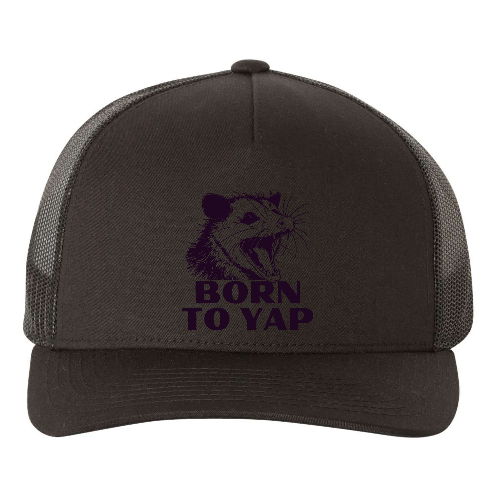 Born To Yap Funny Opossun Meme Awesome Possum Weird Gift Yupoong Adult 5-Panel Trucker Hat