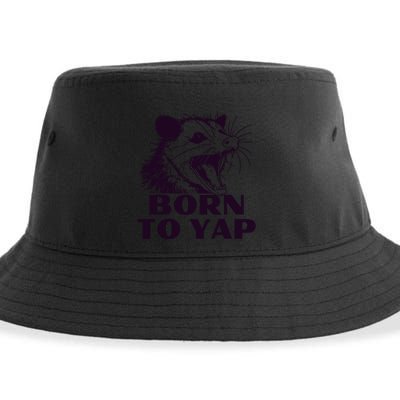 Born To Yap Funny Opossun Meme Awesome Possum Weird Gift Sustainable Bucket Hat