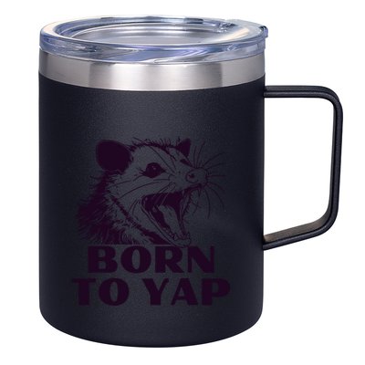 Born To Yap Funny Opossun Meme Awesome Possum Weird Gift 12oz Stainless Steel Coffee Mug