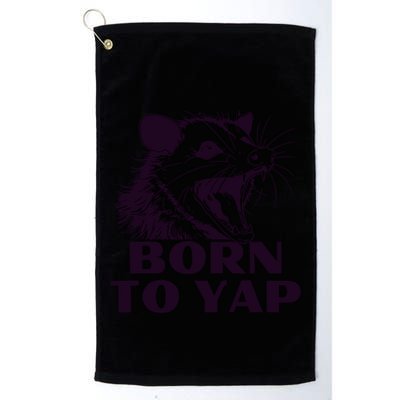 Born To Yap Funny Opossun Meme Awesome Possum Weird Gift Golf Towel