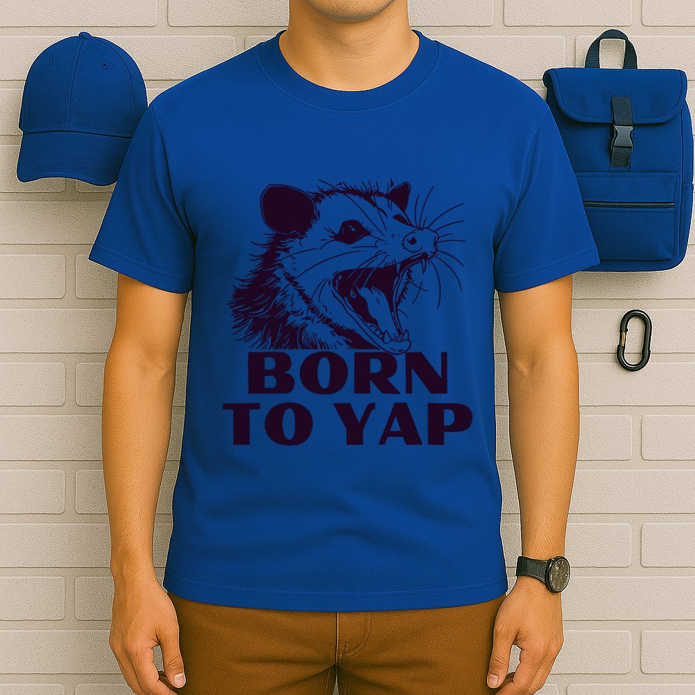 Born To Yap Funny Opossun Meme Awesome Possum Weird Gift T-Shirt