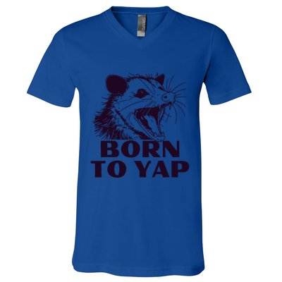 Born To Yap Funny Opossun Meme Awesome Possum Weird Gift V-Neck T-Shirt