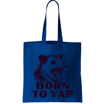 Born To Yap Funny Opossun Meme Awesome Possum Weird Gift Bag