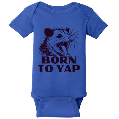 Born To Yap Funny Opossun Meme Awesome Possum Weird Gift Baby Bodysuit