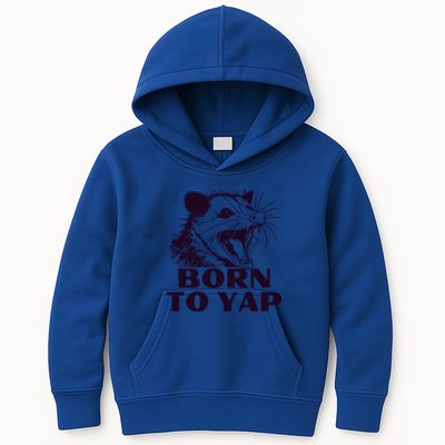 Born To Yap Funny Opossun Meme Awesome Possum Weird Gift Kids Hoodie