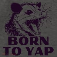 Born To Yap Funny Opossun Meme Awesome Possum Weird Gift Vector Backpack