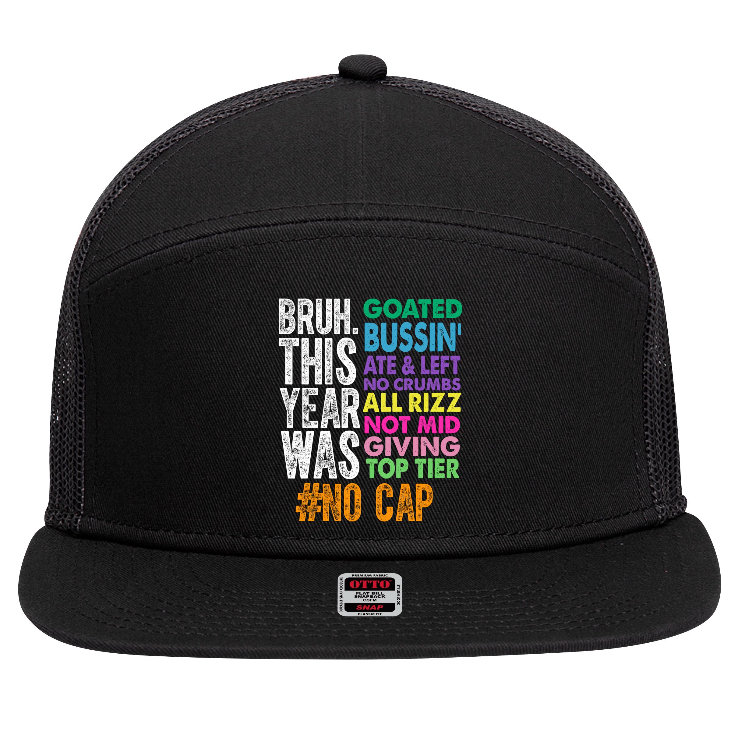 Bruh This Year Was Goated No Cap Funny Last Day Of School 7 Panel Mesh Trucker Snapback Hat