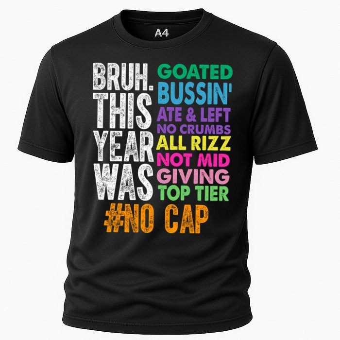 Bruh This Year Was Goated No Cap Funny Last Day Of School Performance Shirt