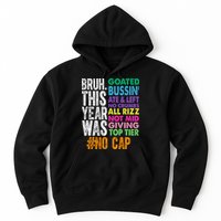 Bruh This Year Was Goated No Cap Funny Last Day Of School Hoodie