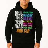 Bruh This Year Was Goated No Cap Funny Last Day Of School Hoodie