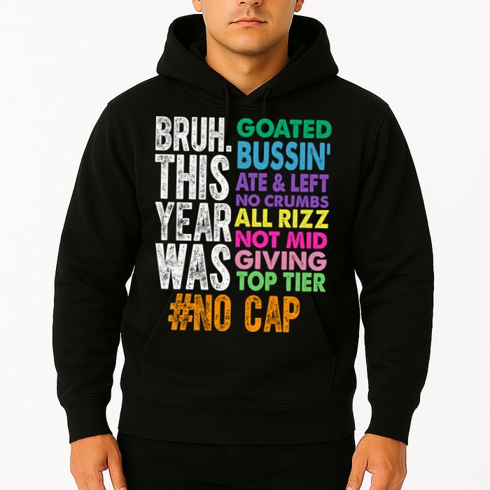Bruh This Year Was Goated No Cap Funny Last Day Of School Hoodie