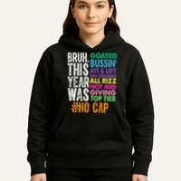 Bruh This Year Was Goated No Cap Funny Last Day Of School Hoodie