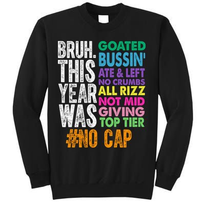 Bruh This Year Was Goated No Cap Funny Last Day Of School Sweatshirt