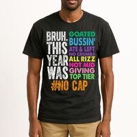 Bruh This Year Was Goated No Cap Funny Last Day Of School Tall T-Shirt
