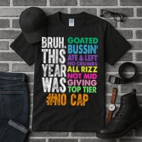 Bruh This Year Was Goated No Cap Funny Last Day Of School Tall T-Shirt