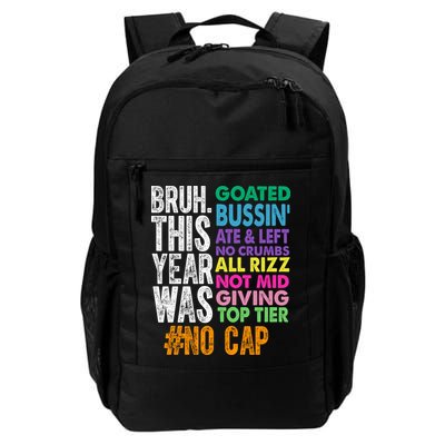 Bruh This Year Was Goated No Cap Funny Last Day Of School Backpack