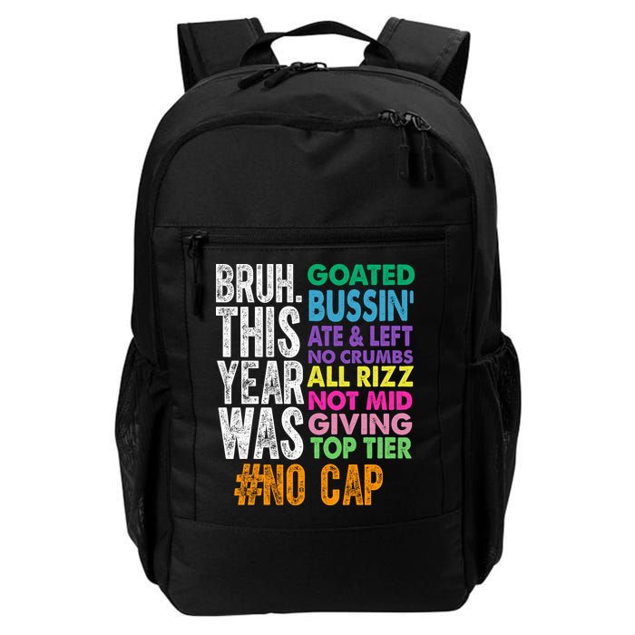Bruh This Year Was Goated No Cap Funny Last Day Of School Backpack