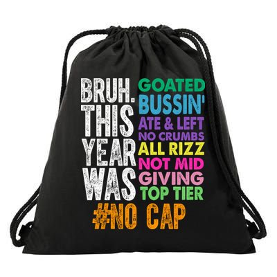 Bruh This Year Was Goated No Cap Funny Last Day Of School Drawstring Bag