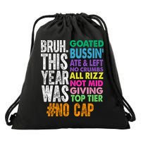 Bruh This Year Was Goated No Cap Funny Last Day Of School Drawstring Bag