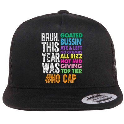 Bruh This Year Was Goated No Cap Funny Last Day Of School Flatbill Hat
