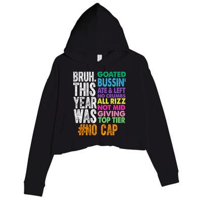 Bruh This Year Was Goated No Cap Funny Last Day Of School Crop Fleece Hoodie