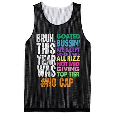 Bruh This Year Was Goated No Cap Funny Last Day Of School Mesh Reversible Basketball Jersey Tank