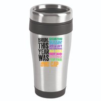 Bruh This Year Was Goated No Cap Funny Last Day Of School 16oz Travel Tumbler