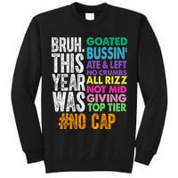 Bruh This Year Was Goated No Cap Funny Last Day Of School Tall Sweatshirt