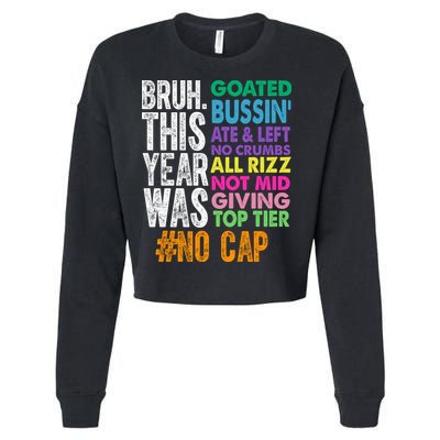 Bruh This Year Was Goated No Cap Funny Last Day Of School Cropped Pullover Crew