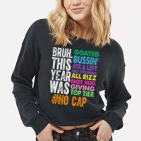 Bruh This Year Was Goated No Cap Funny Last Day Of School Cropped Pullover Crew