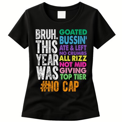 Bruh This Year Was Goated No Cap Funny Last Day Of School Womens T-Shirt