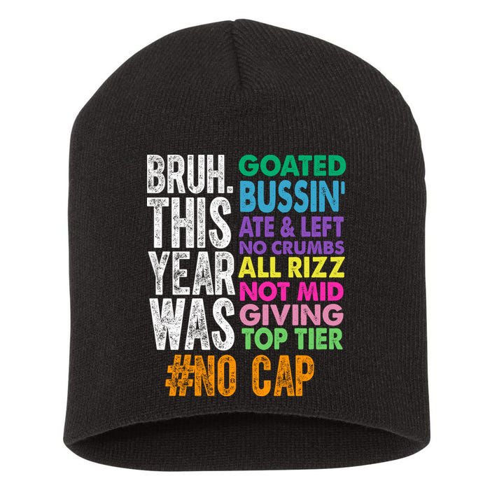 Bruh This Year Was Goated No Cap Funny Last Day Of School Short Acrylic Beanie