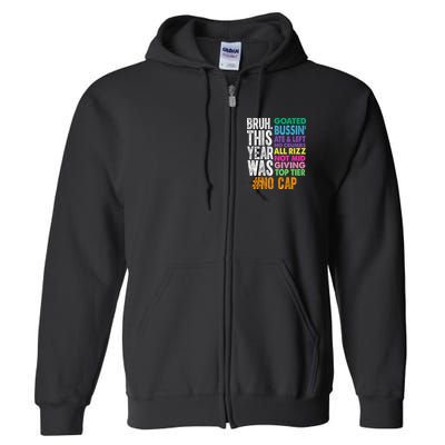 Bruh This Year Was Goated No Cap Funny Last Day Of School Full Zip Hoodie