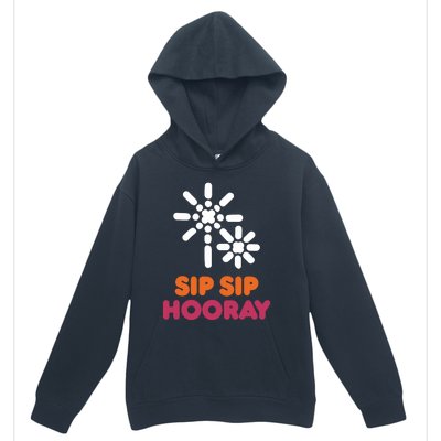 Better Than You Sip Sip Hooray Dunkin​ Urban Pullover Hoodie