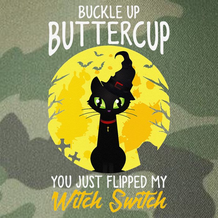Buckle Up Buttercup You Just Flipped My Witch Switch Sassy Legacy Tie Dye Trucker Hat