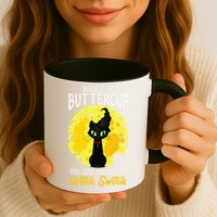 Buckle Up Buttercup You Just Flipped My Witch Switch Sassy Mug