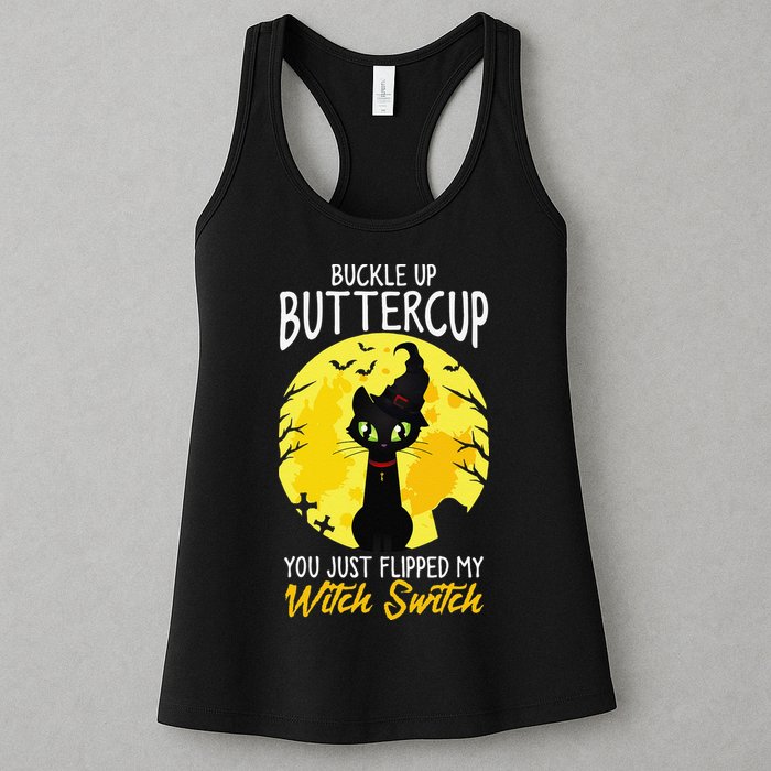 Buckle Up Buttercup You Just Flipped My Witch Switch Sassy Womens Tank Top