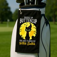 Buckle Up Buttercup You Just Flipped My Witch Switch Sassy Golf Towel
