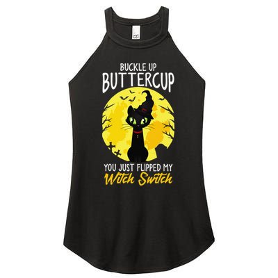 Buckle Up Buttercup You Just Flipped My Witch Switch Sassy Women's Perfect Tri Rocker Tank