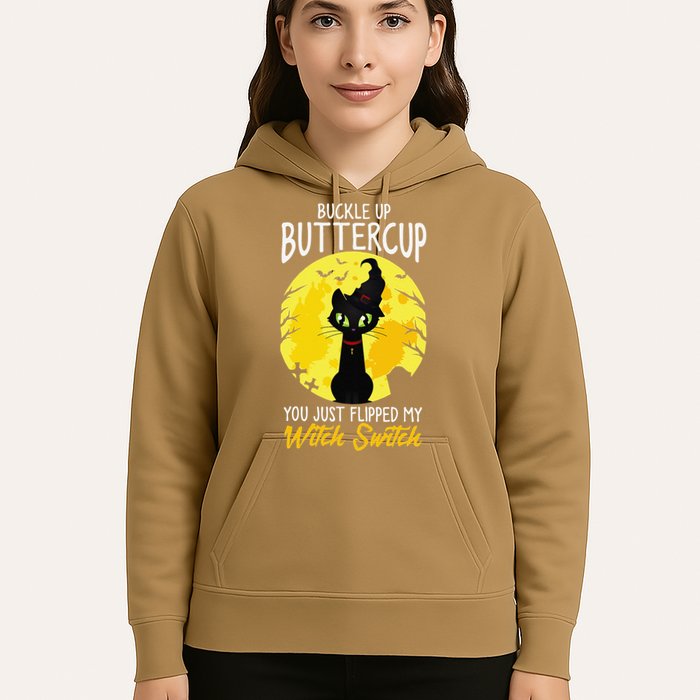 Buckle Up Buttercup You Just Flipped My Witch Switch Sassy Hoodie