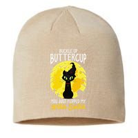 Buckle Up Buttercup You Just Flipped My Witch Switch Sassy Sustainable Beanie