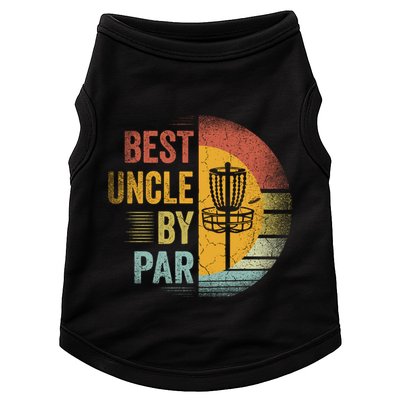 Best Uncle By Par Disc Golf Frisbee Golfer FatherS Day Cool Gift Doggie Tank